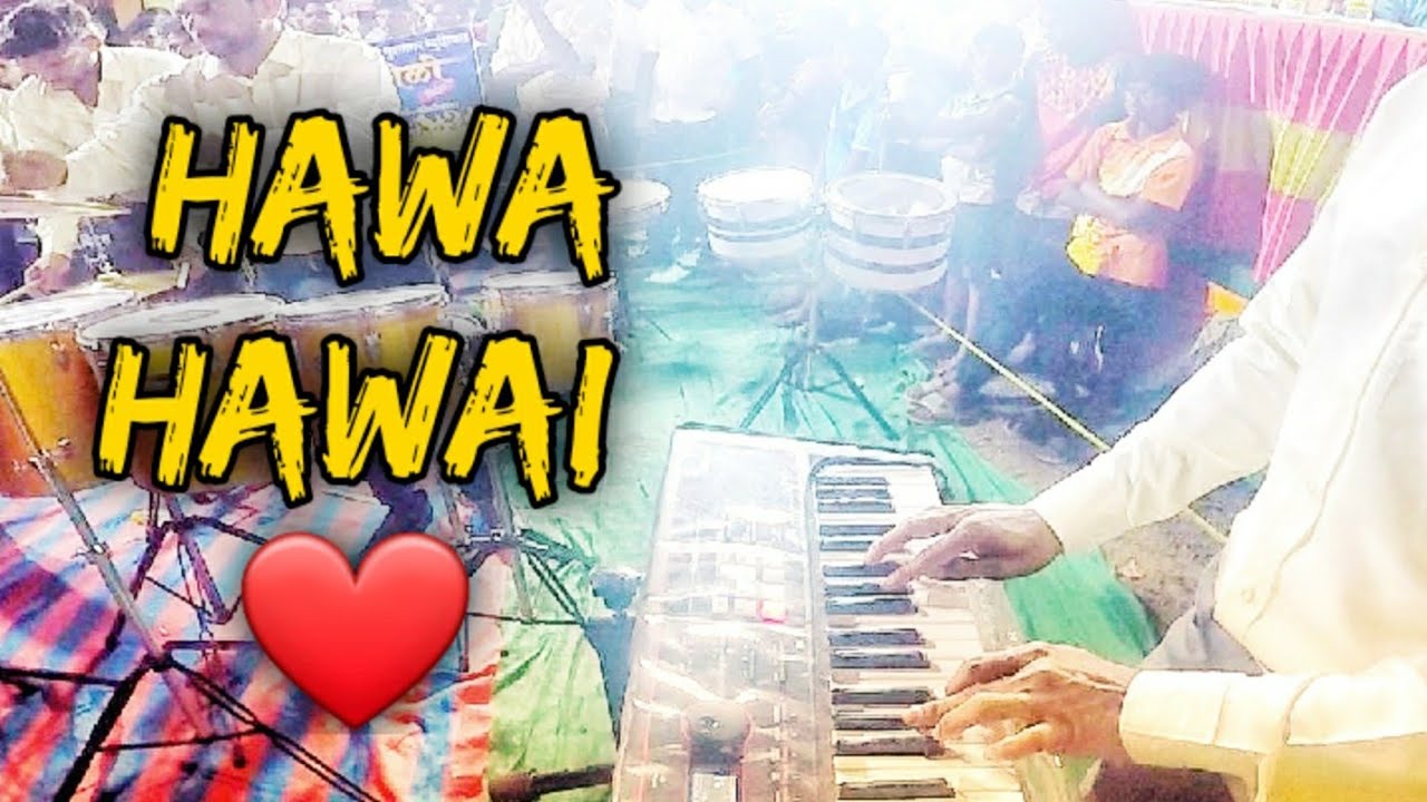 hawa hawai song